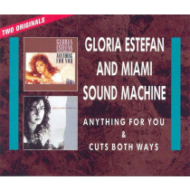 ESTEFAN, GLORIA - ANYTHING FOR YOU & CUTS BOTH WAYS -2 ORIGINALS- - cd