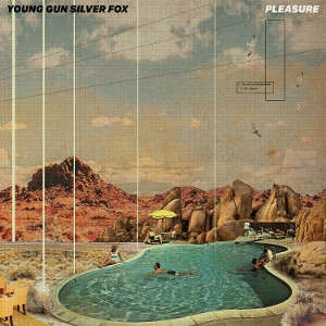 YOUNG GUN SILVER FOX - PLEASURE -LP-
