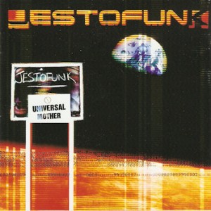 JESTOFUNK - UNIVERSAL MOTHER - CD