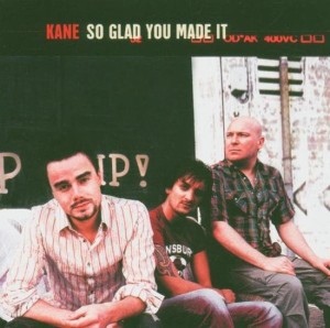 KANE - SO GLAD YOU MADE IT       REPACKAGE - Cd, 2e hands