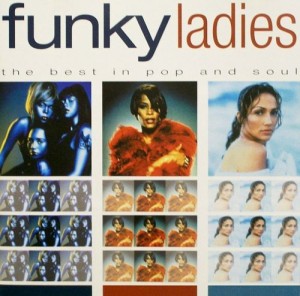 VARIOUS - FUNKY LADIES: THE BEST IN POP AND SOUL - Cd