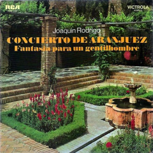 RODRIGO, JOAQUIN - CONCIERTO DE ARANJUEZ / FANTASIA PARA UN.. -VINYL-
