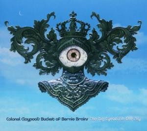 CLAYPOOL, LES - BUCKET OF - BIG EYEBALL IN THE SKY, cd