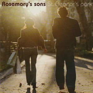 ROSEMARY'S SONS - ST. ELEANOR'S PARK, cd
