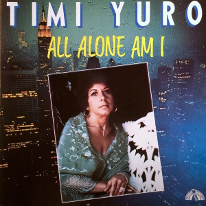 YURO, TIMI - ALL ALONE AM I -VINYL-