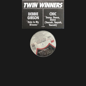 CHIC / DEBBIE GIBSON - DANCE DANCE DANCE YOWSAH YOWSAH YOWSAH / ONLY IN MY - 12"