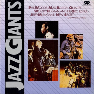 VARIOUS -PHIL WOODS, MAX ROACH, WOODY HERMAN, GERRY MULLIGAN - JAZZ GIANTS -2VINYL-