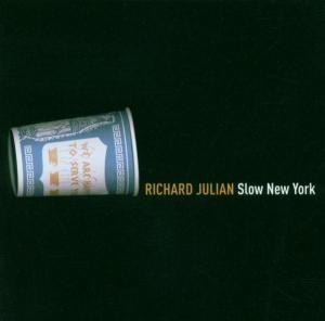 JULIAN RICHARD - SLOW NEW YORK, cd