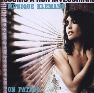 KLEMANN MONIQUE - ON PATROL, cd