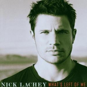LACHEY, NICK - WHAT'S LEFT OF ME, cd