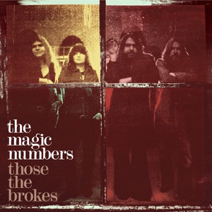 MAGIC NUMBERS - THOSE THE BROKES, cd