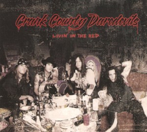 CRANK COUNTY DAREDEVILS - LIVIN' IN THE RED, cd