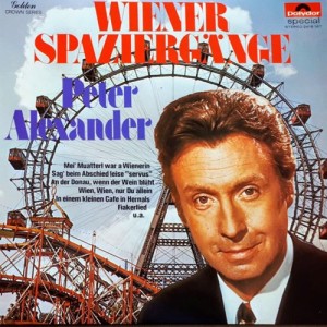 ALEXANDER, PETER - WIENER SPAZIERGANGE - VINYL-