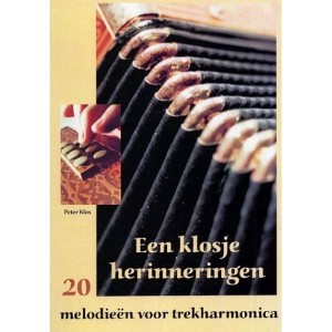 KLOS, PETER - KLOSJE HERINNERINGEN TREKHARMONICA