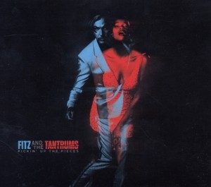 FITZ & THE TANTRUMS - PICKIN UP THE PIECES, cd