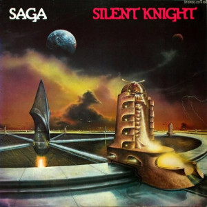 SAGA - SILENT KNIGHT -VINYL-