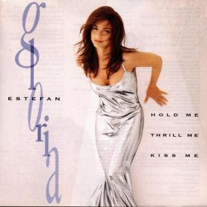 ESTEFAN, GLORIA - HOLD ME THRILL ME KISS ME - cd