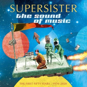 SUPERSISTER - SOUND OF MUSIC 1970-2020 -RSD 21 COLOURED VINYL- - Lp