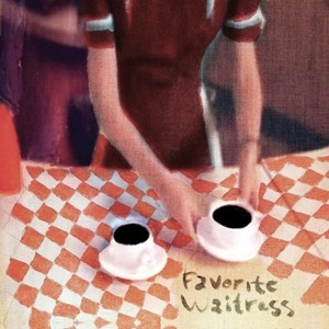 FELICE BROTHERS - FAVORITE WAITRESS