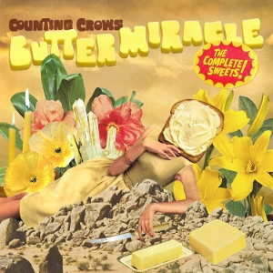 COUNTING CROWS - BUTTER MIRACLE, THE COMPLETE SWEETS! -LP-