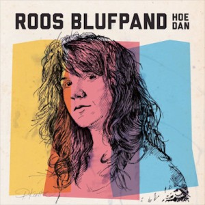 BLUFPAND, ROOS - HOE DAN - cd