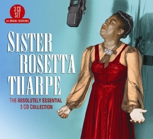THARPE, SISTER ROSETTA - ABSOLUTELY ESSENTIAL 3.. - cd