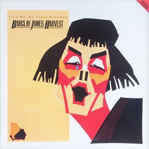 BARCLAY JAMES HARVEST - VICTIMS OF CIRCUMSTANCE -VINYL-