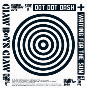 CLAW BOYS CLAW - DOT DOT DASH -RSD 2018 SINGLE-