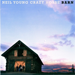 YOUNG, NEIL & CRAZY HORSE - BARN -LP-