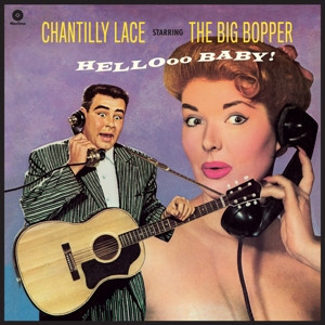 BIG BOPPER - CHANTILLY LACE STARRING THE BIG POPPER -LP-