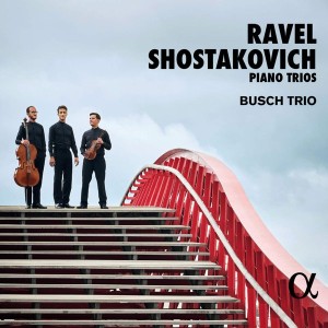 BUSCH TRIO - RAVEL/SHOSTAKOVICH: PIANO TRIOS (NO. 2) - cd