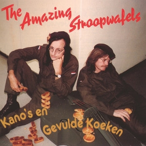 AMAZING STROOPWAFELS, THE - KANO'S EN GEVULDE KOEKEN -LP-