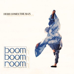 BOOM BOOM ROOM - HERE COMES THE MAN -12"-