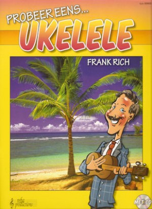RICH, FRANK - PROBEER EENS...UKELELE + CD