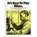 WATTERS, CYRIL - IT'S EASY TO PLAY BLUES -PIANO-