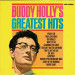 HOLLY, BUDDY - GREATEST HITS -VINYL-