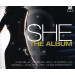 VARIOUS - SHE THE ALBUM -2CD-