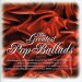 VARIOUS - GREATEST POP BALLADS  2CD
