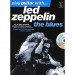 LED ZEPPELIN - PLAY GUITAR WITH + CD THE BLUES