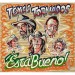 TEXAS TORNADOS - ESTA BUENO - cd