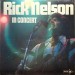 NELSON, RICK - IN CONCERT -VINYL- - Lp, 2e hands