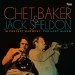 BAKER, CHET & JACK SHELDON - BEST OF FRIENDS: THE LOST ALBUM -LP RSD 24-