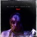 SLIPKNOT - WE ARE NOT YOUR KIND -VINYL- - Lp