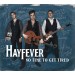 HAYFEVER - NO TIME TO GET TIRED - cd
