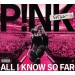 P!NK - ALL I KNOW SO FAR: SETLIST - cd