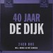 DE DIJK - 40 JAAR DE DIJK - cd