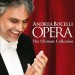 BOCELLI, ANDREA - OPERA - THE ULTIMATE COLLECTION