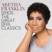 FRANKLIN, ARETHA - SINGS THE GREAT DIVA CLASCLASSICS - Lp