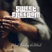 SWEET FREEDOM - BLIND LEADING THE BLIND - cd