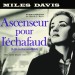 DAVIS, MILES - ASCENSEUR POUR L'ECHAFAUD -LP-